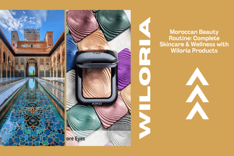 Lire la suite à propos de l’article Moroccan Beauty Routine: Complete Skincare & Wellness with Wiloria Products