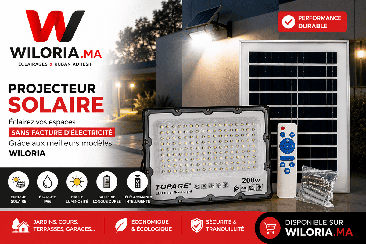 You are currently viewing Projecteur Solaire Maroc : Éclairez Vos Espaces Sans Facture d&rsquo;Électricité Grâce aux Meilleurs Modèles Wiloria